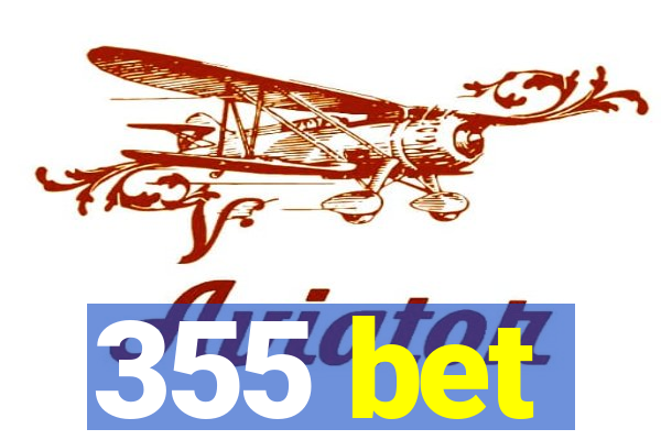 355 bet